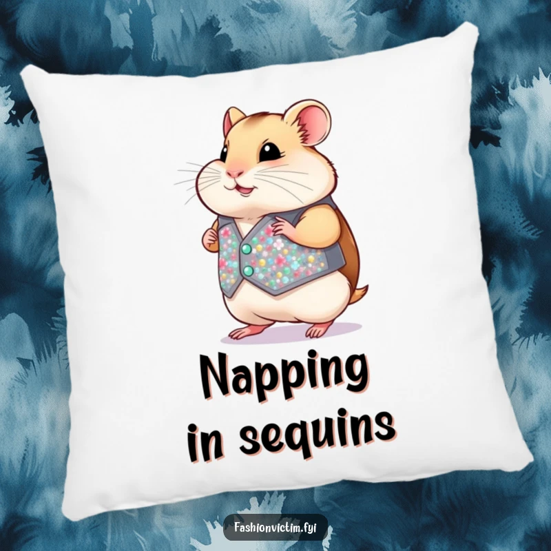 Funny Hamster Pillow: A plush pillow depicts a chubby hamster strutting in a tiny, glittering sequined vest, radiating joy.