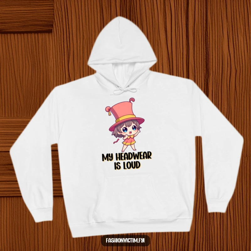 Funny hoodie featuring a character in a dramatic pose under a towering, brightly colored hat, embodying theatricality.