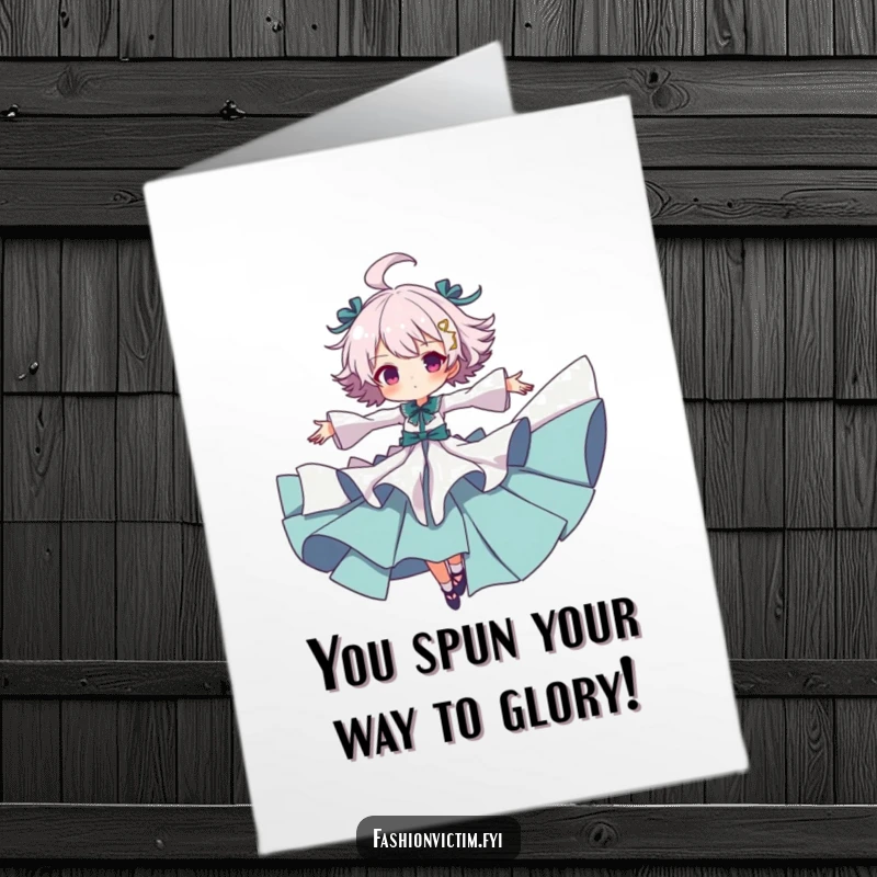 Funny Free Printable Congrats Card: Character with dramatically ruffled attire spinning in celebration.