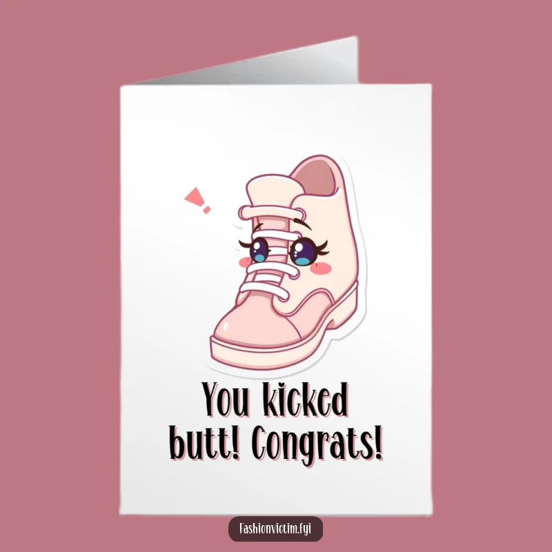 Free Printable Congrats Card: Winking Shoe Surprise, Funny Unexpected Design