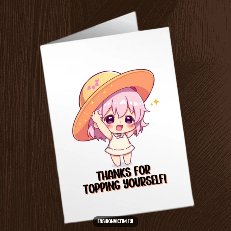 Funny free printable thank you card featuring a Character struggling playfully with a giant sequined hat, a humorous thank you.