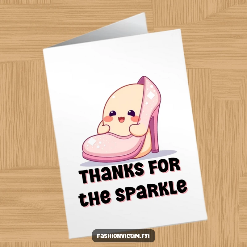 Funny Free Printable Thank You Card: Cheerful blob character admires a ridiculously large, sparkly shoe, perfect for DIY.