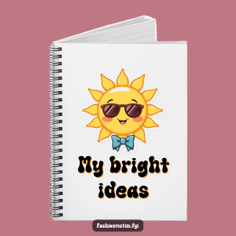 Funny Sunny Day Notebook - Hilarious Journal for Your Bright Ideas!
