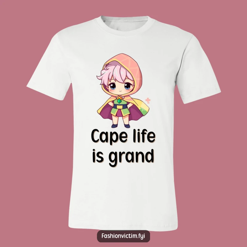Funny Cape Hero T-Shirt - Proud Character's Statement Tee