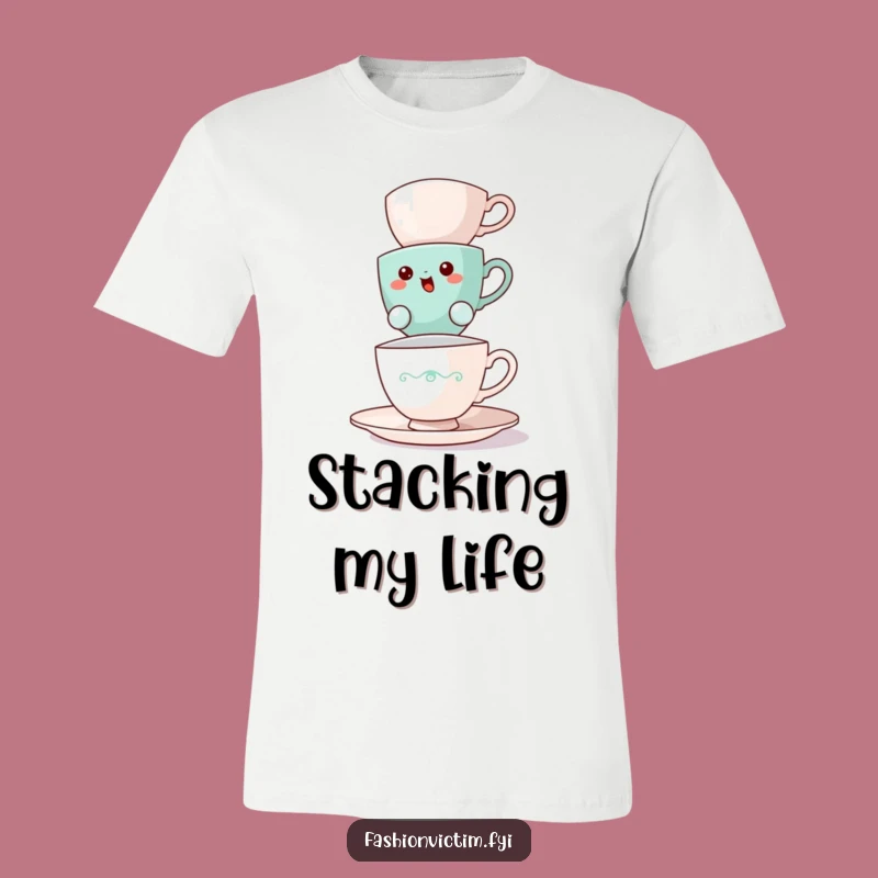Funny Teacup Balancing T-Shirt: Wear Your Daily Struggles with Humorous Style
