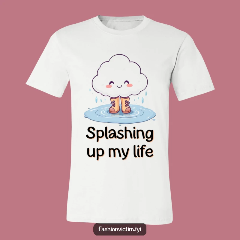Funny Rain Cloud T-Shirt: Cheerful Puddle Jumper's Stylish Boots Gift