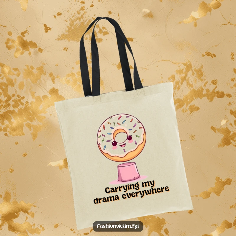 Funny tote bag with a dramatic donut and sprinkles striking a pose on a tiny pedestal, ideal for humor-loving shoppers.